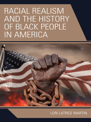 cover image of Racial Realism and the History of Black People in America